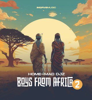 Home-Mad Djz Boys From Africa 2 Mp3 Download