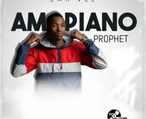 Lah’Vee Amapiano Prophet EP Download