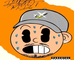 Mcdeez Fboy DAWN OF MCDEEZ EP Download