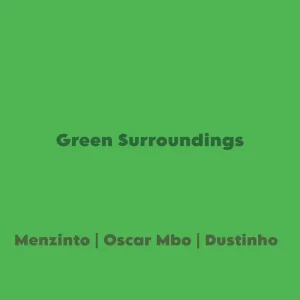 Menzinto Green Surroundings Mp3 Download 