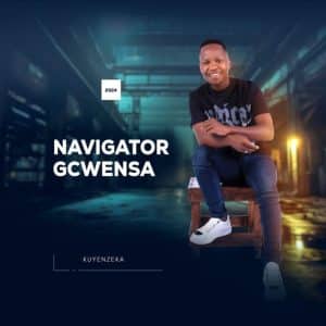 Navigator Gcwensa Kuyenzeka Mp3 Download 