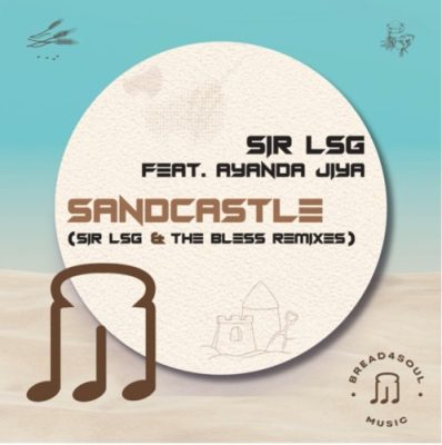 Sir LSG Sandcastle Mp3 Download