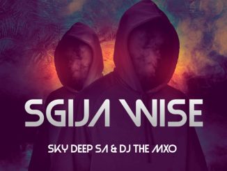 Sky Deep SA Sgija Wise EP Download