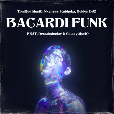 Tonique Musiq BACARDI FUNK Mp3 Download