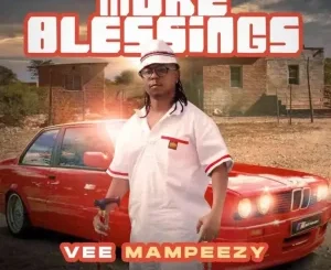 Vee Mampeezy More Blessings Mp3 Download