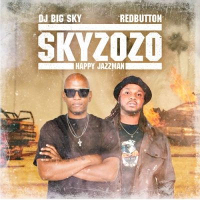 DJ Big Sky Skyzozo Mp3 Download