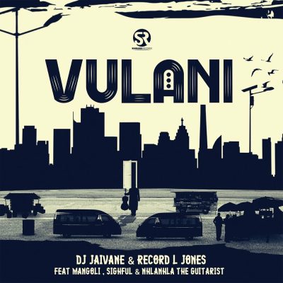 DJ Jaivane Vulani Mp3 Download