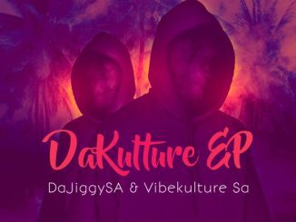 DaJiggySA DaKulture EP Download