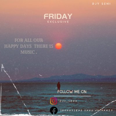 Djy Seni Friday Exclusive Production Mix Mp3 Download