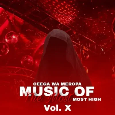Ceega Music Of The Most High X Mp3 Download