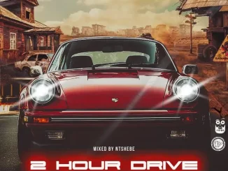DJ Ntshebe 2 Hour Drive Episode 113 Mp3 Download