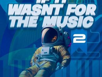 Dzo 729 If It Wasn't For Music 2 Album Download