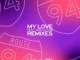 Route 94 My Love Remix Mp3 Download