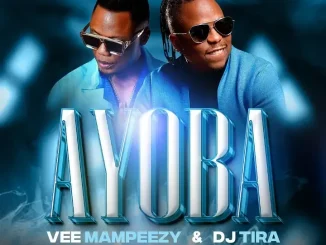 Vee Mampeezy Ayoba Mp3 Download