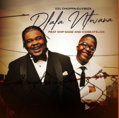 031choppa Dlala Ntwana Mp3 Download