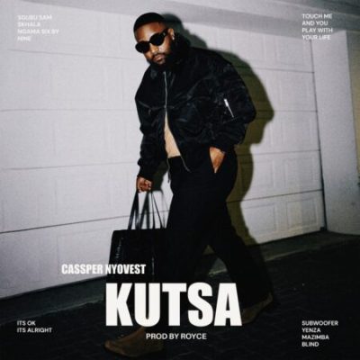 Cassper Nyovest Kutsa Mp3 Download