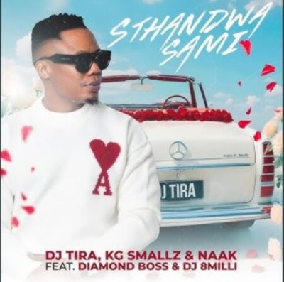 DJ Tira STHANDWA SAMI Mp3 Download