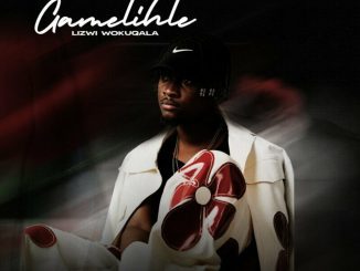 Lizwi Wokuqala Gamelihle EP Download