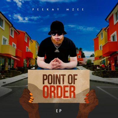 Peekay Mzee Point Of Order Mp3 Download
