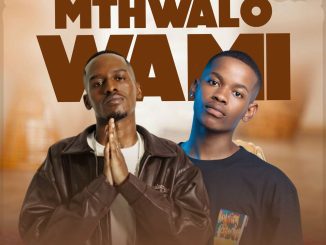 Titom Mthwalo Wami Mp3 Download