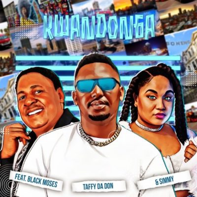 Taffy Da Don Kwandonga Mp3 Download