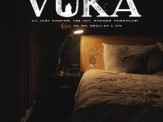 UJ Just Kidding Vuka Mp3 Download