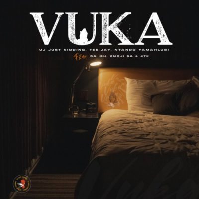 UJ Just Kidding Vuka Mp3 Download