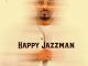 Happy Jazzman Balabala Mp3 Download