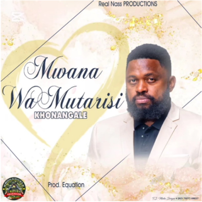Khonngale Mwana Wamutarisi Mp3 Download
