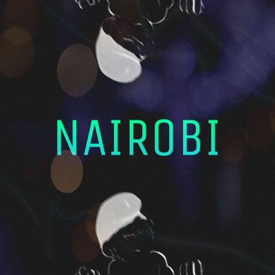 LAZ MFANAKA Nairobi Mp3 Download
