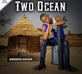 Two Ocean Awekho Amafa EP Download