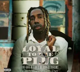 25K Loyal To The Plug Album Download