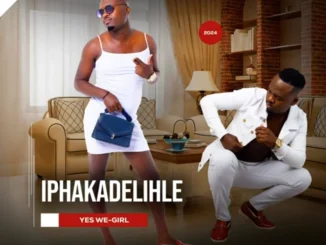 Iphakadelihle ITalent Pt. 2 Mp3 Download