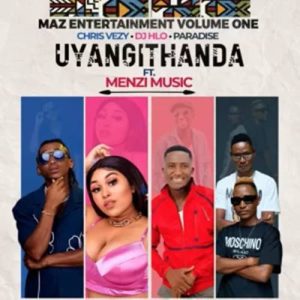 MAZ Volume One Uyangithanda Mp3 Download