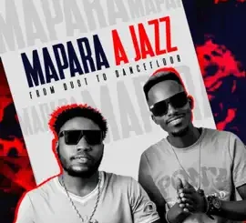 Mapara A Jazz Yang Gobatsa Mp3 Download