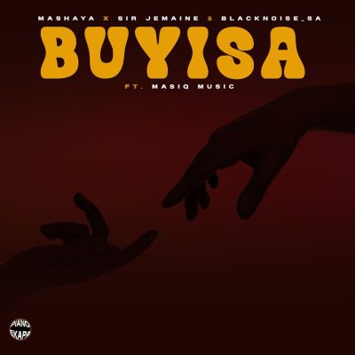 Mashaya Buyisa Mp3 Download