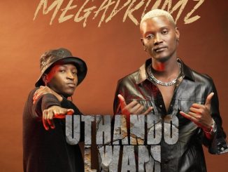 MegaDrumz Uthando Lwam Mp3 Download