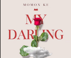 Momox KE My Darling Mp3 Download