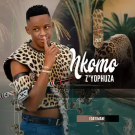 Nkomoz' yophuza Edayimane Album Download