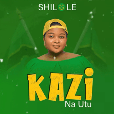 Shilole Kazi Na Utu Mp3 Download