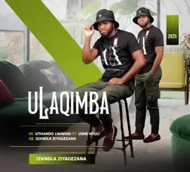 ULAQIMBA IZANDLA ZIYAGEZANA EP Download