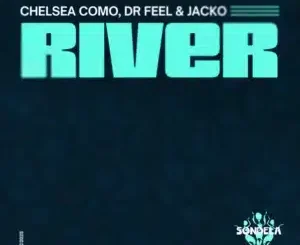 Chelsea Como River Mp3 Download