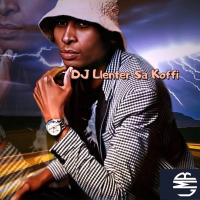 DJ Llenter SA Koffi Mp3 Download