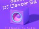 DJ Llenter SA Sakiri Mp3 Download