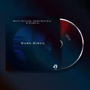 Mafia Natives Dark Disco Mp3 Download