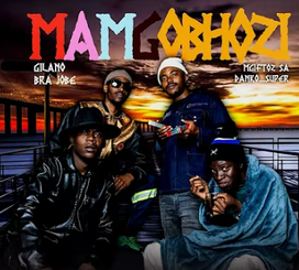 Gilano Mamgobhozi Mp3 Download