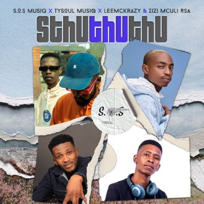 S.O.S Musiq Sthuthuthu Mp3 Download