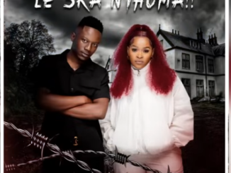 Snaka Le Ska Nthoma Mp3 Download