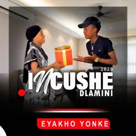 Incushe Dlamini Eyakho yonke EP Download