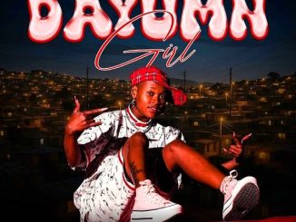 MK Soul Dayumn Girl Mp3 Download